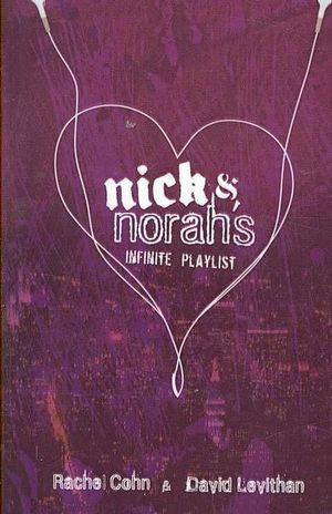 Cover Art for 9780756979492, Nick and Norah's Infinite Playlist by Rachel Cohn, David Levithan