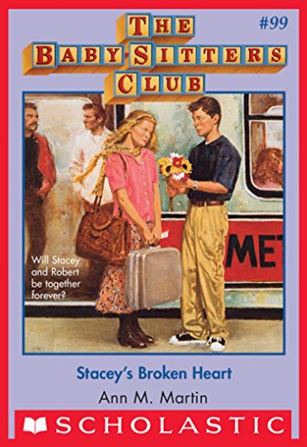 Cover Art for B00OBOA5PQ, The Baby-Sitters Club #99: Stacey's Broken Heart by Ann M. Martin