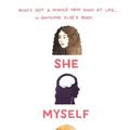 Cover Art for 9781419725708, She, Myself, and I by Emma Young