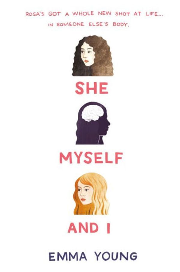 Cover Art for 9781419725708, She, Myself, and I by Emma Young