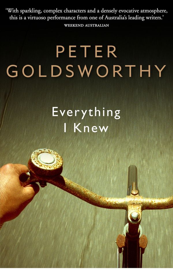 Cover Art for 9781742281919, Everything I Knew by Peter Goldsworthy