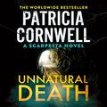 Cover Art for B0C2ZT41M4, Unnatural Death by Patricia Cornwell
