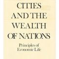 Cover Art for 9780394480473, Cities and the Wealth of Nations by Jane Jacobs
