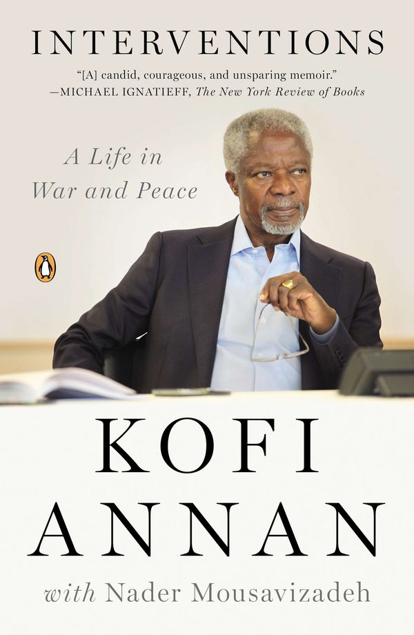 Cover Art for 9780143123958, Interventions by Kofi Annan