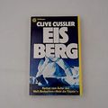Cover Art for 9783442635139, Eisberg. Roman. by Clive Cussler