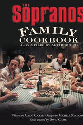 Cover Art for 9780446530576, The Sopranos Family Cookbook by Allen Rucker