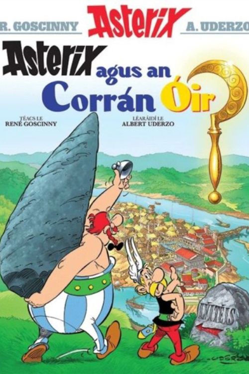 Cover Art for 9781906587550, Asterix Agus an Corran Oir (Asterix in Irish) by Goscinny