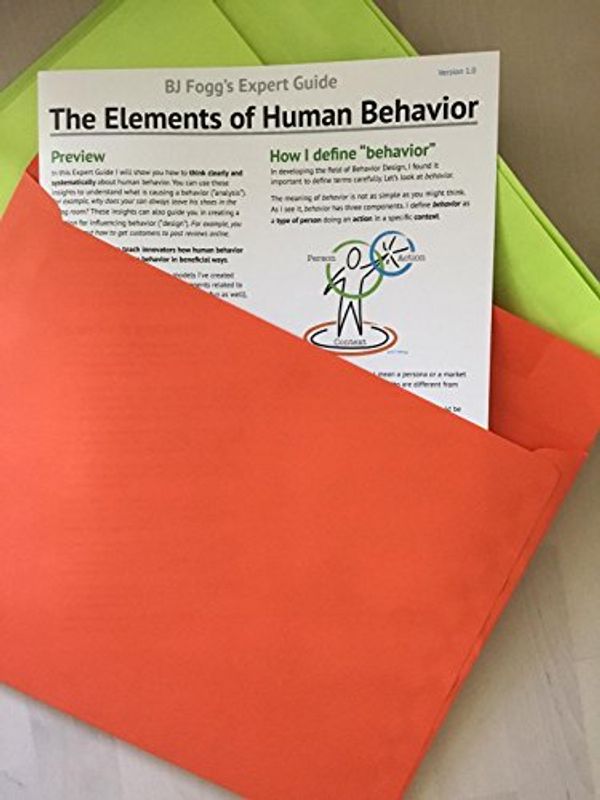 Cover Art for 9781947025103, Expert Guide: The Elements of Human Behavior by Bj Fogg, Ph.D.