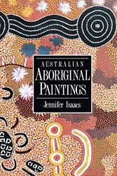 Cover Art for 9781863020114, Australian Aboriginal Paintings by Jennifer Isaacs