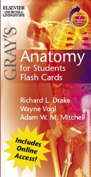Cover Art for 9780443069109, Gray's Anatomy for Students by Richard Drake PhD  FAAA