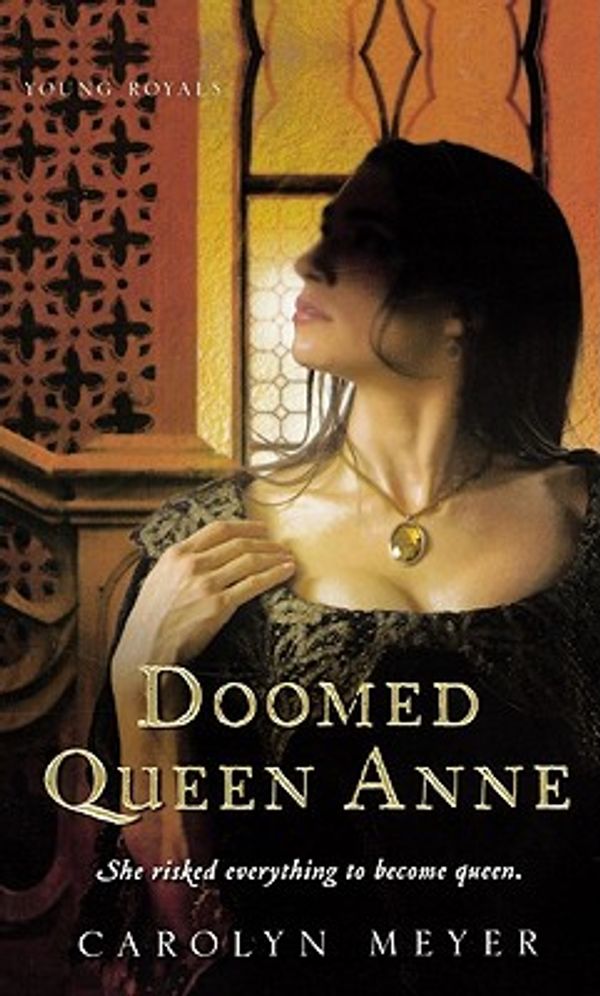 Cover Art for 9781417617920, Doomed Queen Anne by Carolyn Meyer