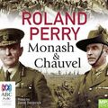 Cover Art for 9781489437556, Monash and Chauvel MP3 Audiobook by Roland Perry