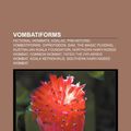 Cover Art for 9781156621585, Vombatiforms: Fictional Wombats, Koalas, Prehistoric Vombatiforms, Diprotodon, Sam, the Magic Pudding, Australian Koala Foundation by Books Llc