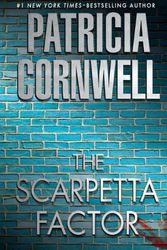 Cover Art for 9781408459515, The Scarpetta Factor by Patricia Cornwell