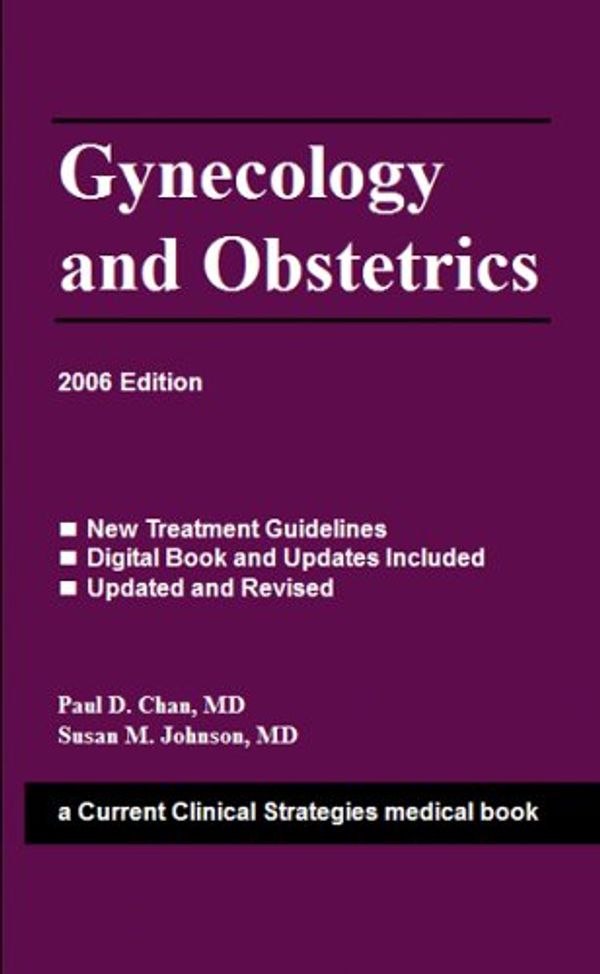 Cover Art for 9781929622641, Gynecology and Obstetrics by Paul D. Chan, Susan M. Johnson