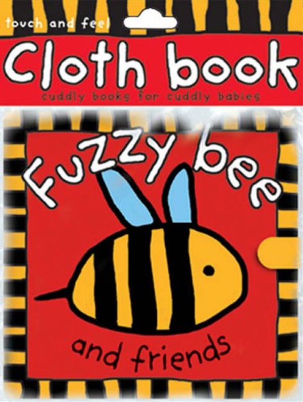 Cover Art for 9781843321149, Fuzzy Bee and Friends by Touch And Feel