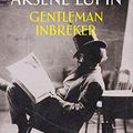 Cover Art for 9789492068026, Arsène Lupin, gentleman-inbreker by Maurice Leblanc