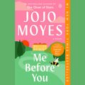 Cover Art for 9781101604991, Me Before You by Jojo Moyes
