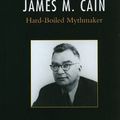 Cover Art for 9780810881181, James M. Cain by David Madden, Kristopher Mecholsky