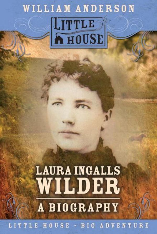 Cover Art for 9780060885526, Laura Ingalls Wilder by William Anderson