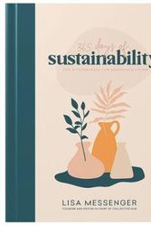 Cover Art for 9780648587279, 365 Days of Sustainability by Lisa Messenger