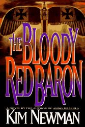 Cover Art for 9780786702527, The Bloody Red Baron by Kim Newman