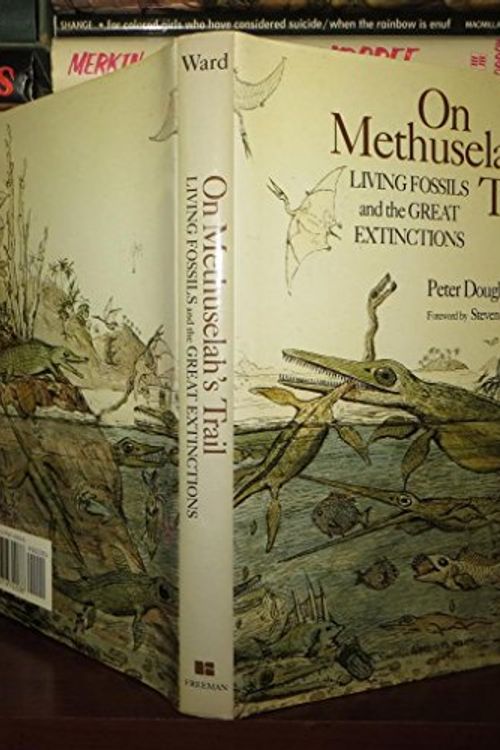 Cover Art for 9780716722038, On Methuselah's Trail by Peter Douglas Ward