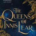 Cover Art for 9780008281878, The Queens of Innis Lear by Tessa Gratton