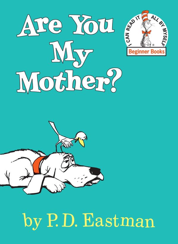 Cover Art for 9780375984433, Are You My Mother? by P D Eastman