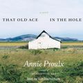Cover Art for 9781442342613, That Old Ace in the Hole by Annie Proulx