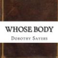 Cover Art for 9781535451048, Whose Body by Dorothy L Sayers