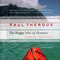 Cover Art for 9780547525181, The Happy Isles of Oceania by Paul Theroux