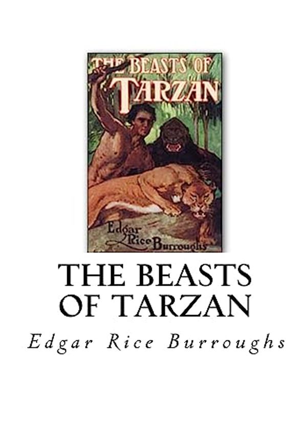 Cover Art for 9781535017695, The Beasts of Tarzan by Edgar Rice Burroughs