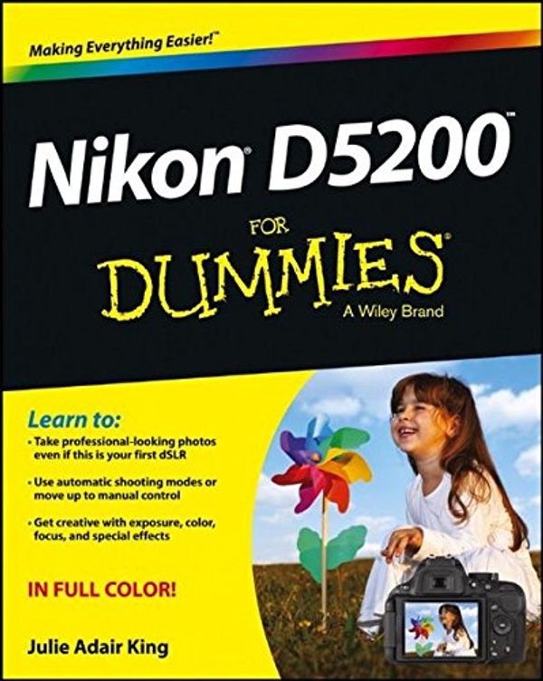 Cover Art for 9781118530474, Nikon D5200 for Dummies by Julie Adair King