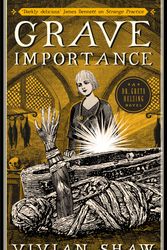 Cover Art for 9780356508924, Grave Importance: A Dr Greta Helsing Novel by Vivian Shaw