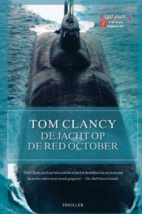 Cover Art for 9789022994351, De jacht op de Red October / druk 1 by Tom Clancy