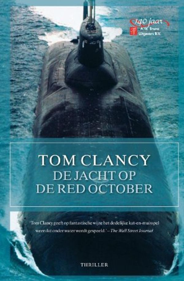 Cover Art for 9789022994351, De jacht op de Red October / druk 1 by Tom Clancy