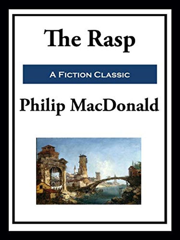 Cover Art for B08XQZR73V, The Rasp by Philip Macdonald
