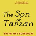 Cover Art for 9780575128064, The Son of Tarzan by Edgar Rice Burroughs