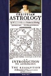 Cover Art for 9781933303024, Christian Astrology, Books 1 & 2 by William Lilly