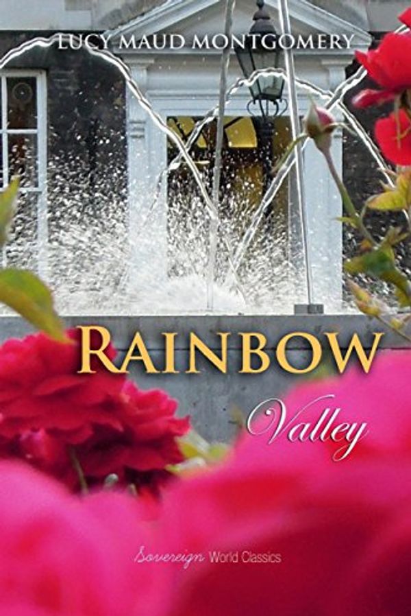 Cover Art for B07F1CHJ2C, Rainbow Valley by Lucy Montgomery