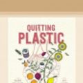 Cover Art for 9780369300881, Quitting Plastic by Clara Williams Roldan, Louise Williams