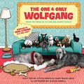 Cover Art for 9781690592815, One and Only Wolfgang, The: From pet rescue to one big happy family by Steve Greig, Mary Rand Hess