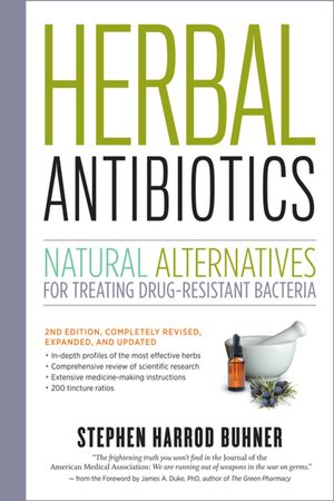 Cover Art for 9781603428798, Herbal Antibiotics by Stephen Harrod Buhner