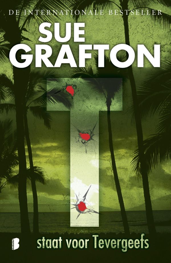 Cover Art for 9789402300970, T staat voor tevergeefs by Sue Grafton, Wim Holleman