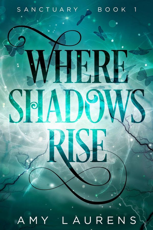 Cover Art for 9781386262503, Where Shadows Rise by Amy Laurens