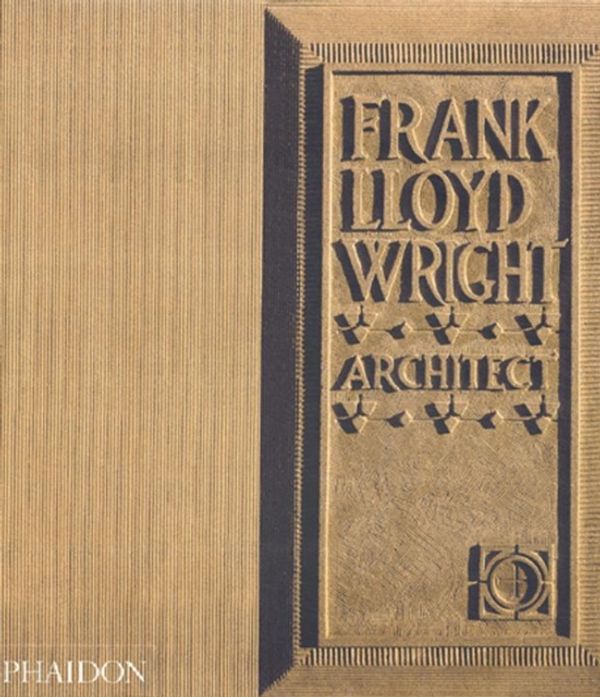 Cover Art for 9780714838540, Frank Lloyd Wright by Robert McCarter