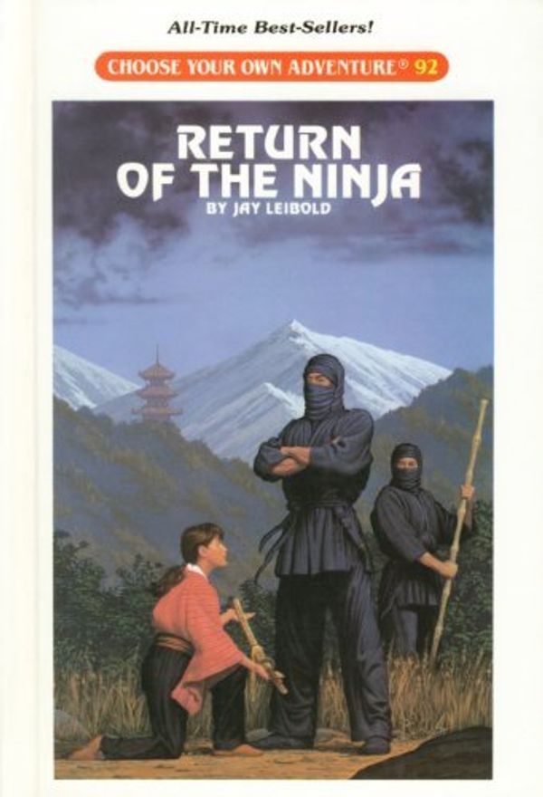 Cover Art for 9780836813104, Return of the Ninja (Choose Your Own Adventure) by Jay Leibold