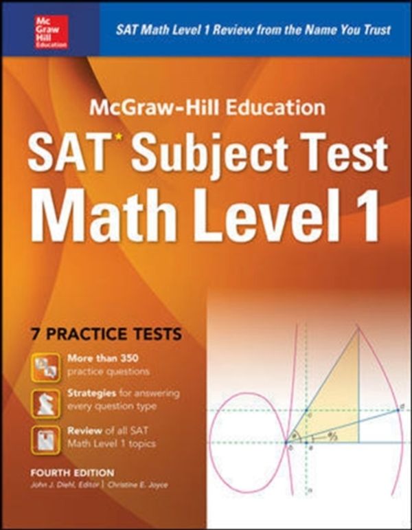 Cover Art for 9781259583698, McGraw-Hill Education SAT Subject Test Math Level 1 4th Ed. by John J. Diehl