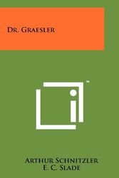 Cover Art for 9781258212636, Dr. Graesler by Arthur Schnitzler